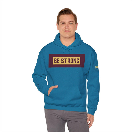 Be Strong Unisex Hoodie Hoodie Antique Sapphire L 