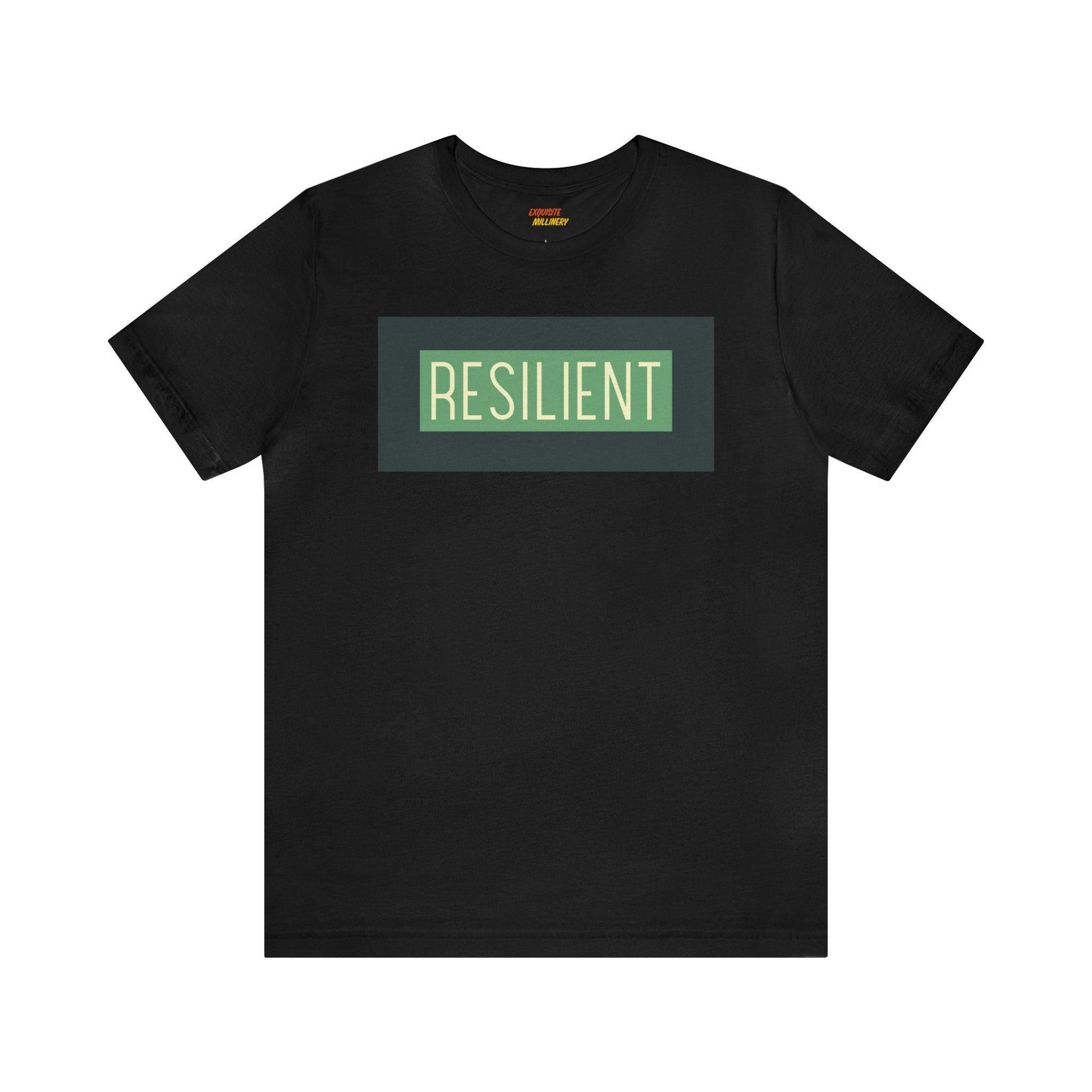 Resilient Unisex Tee T-Shirt   